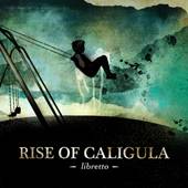 Rise Of Caligula : Libretto